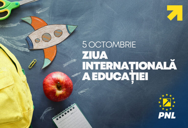 Dan MOTREANU, vicepreședintele PNL: „Ziua Mondială a Educaţiei este sărbătorită în fiecare an la 5 octombrie”