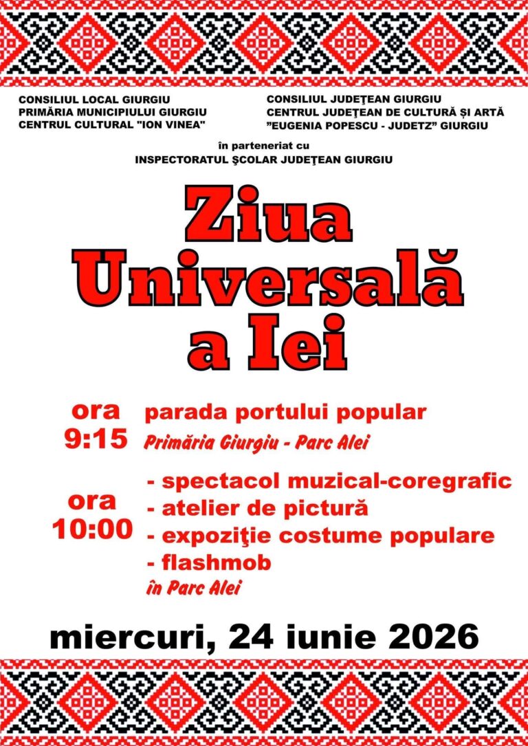 Giurgiu sărbătorește Ziua Universală a Iei. Paradă a portului popular și spectacole în Parcul Alei