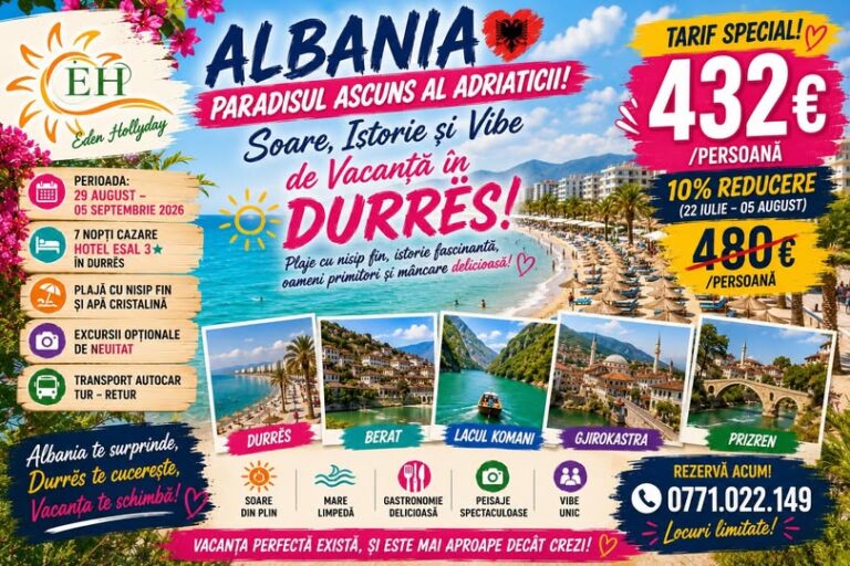 Agenția „EDEN Hollyday” vă invită în Paradisul ascuns al Adriaticii: ALBANIA!