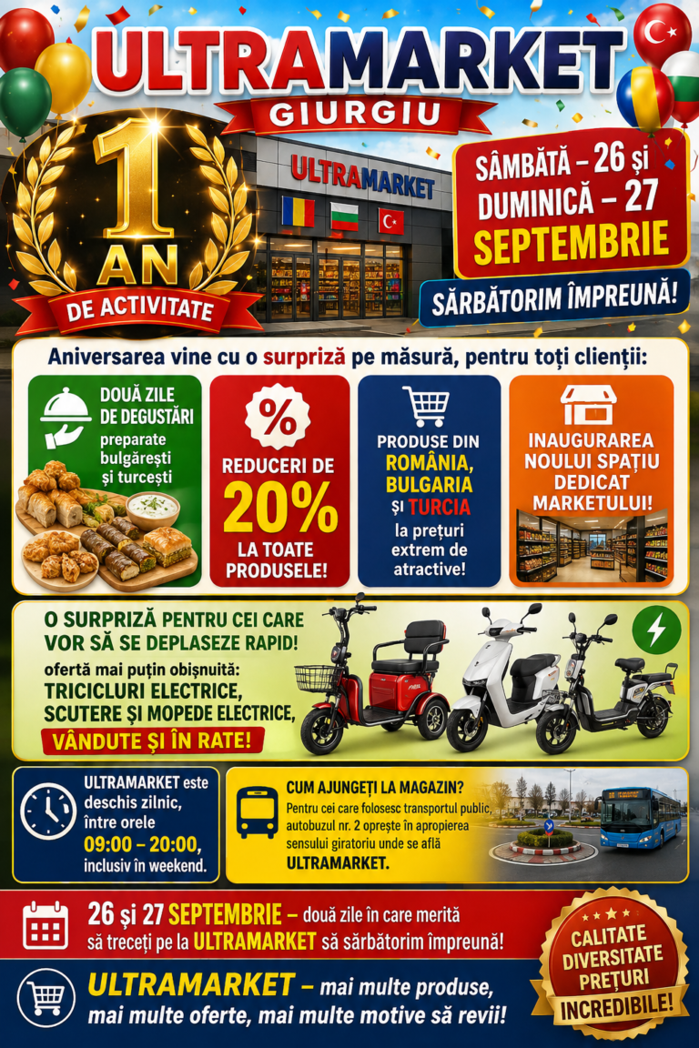 „ULTRAMARKET” SĂRBĂTOREȘTE UN AN de la înființare! Giurgiuvenii sunt invitați la două zile de degustări, cu produse internaționale și reduceri de 20% la TOATE produsele!